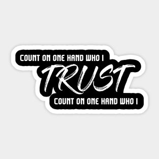 NF Trust Quote Sticker